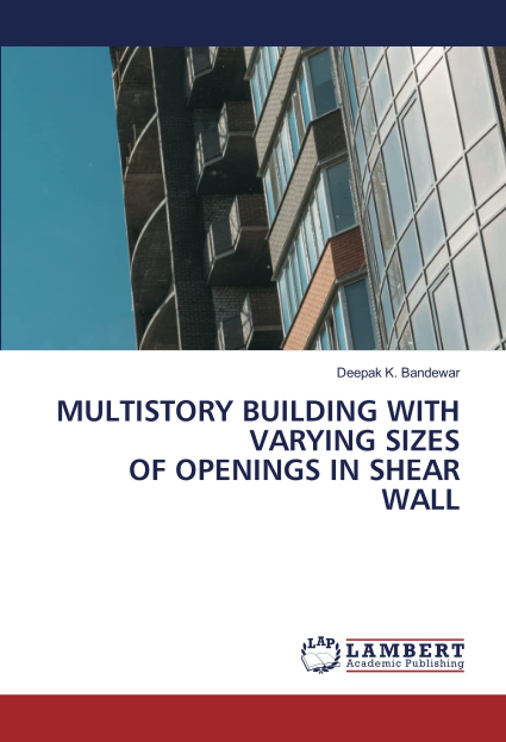 MULTISTORY BUILDING WITH VARYING SIZES OF OPENINGS IN SHEAR WALL