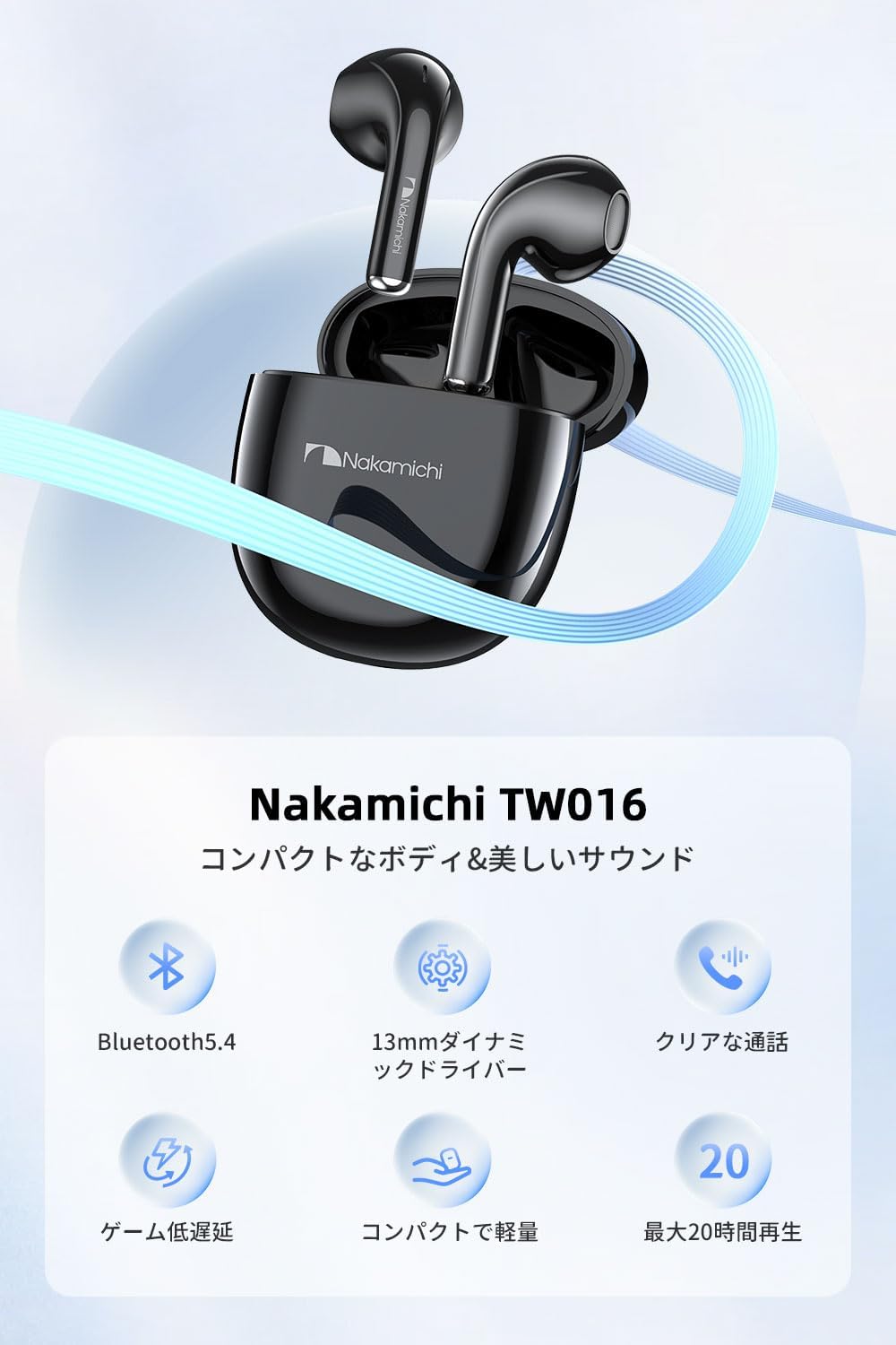 Nakamichi TW016 Wireless Earphones User Manual