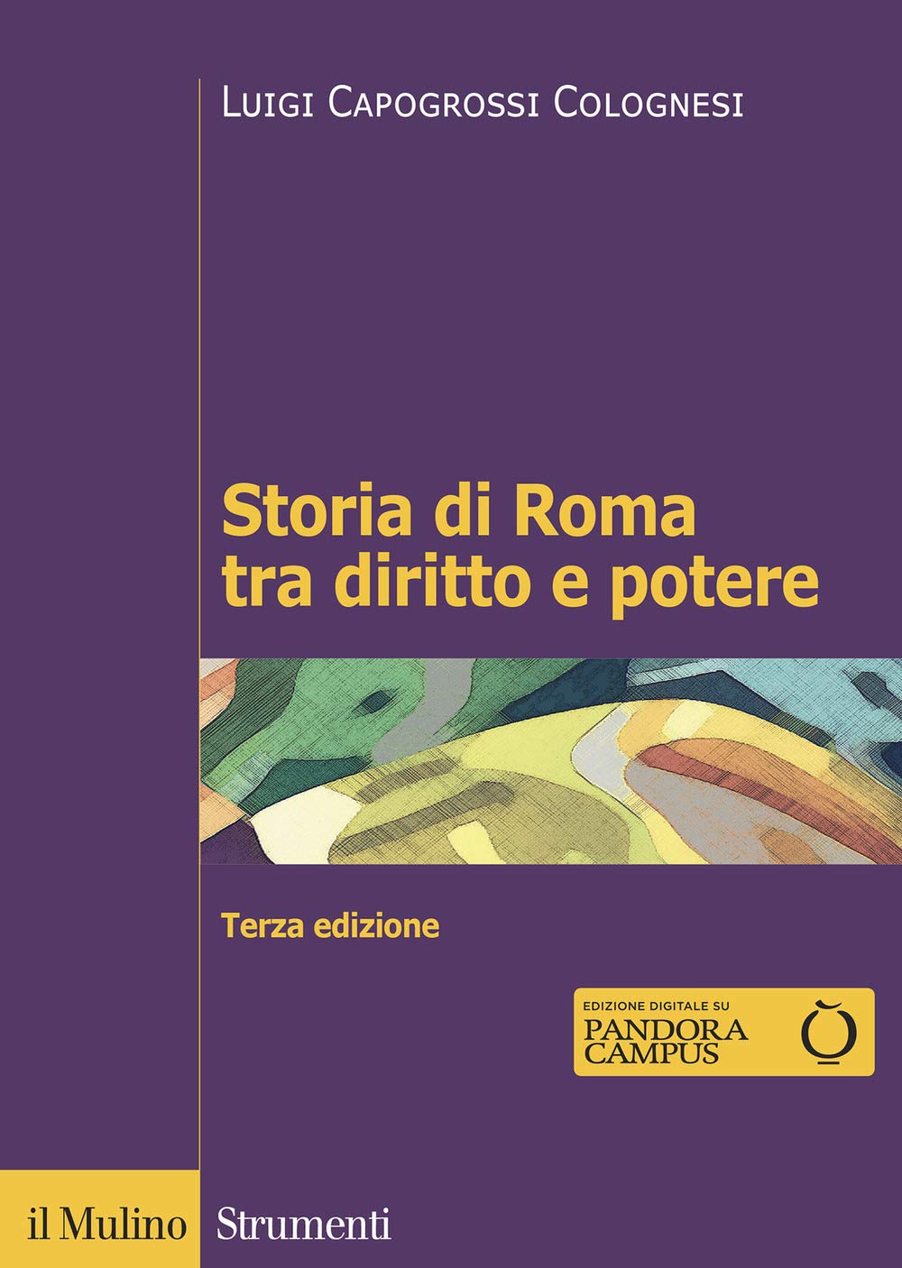 Storia Di Roma Tra Diritto E Potere. La Formazione Di Un Ordinamento Giuridico - 4