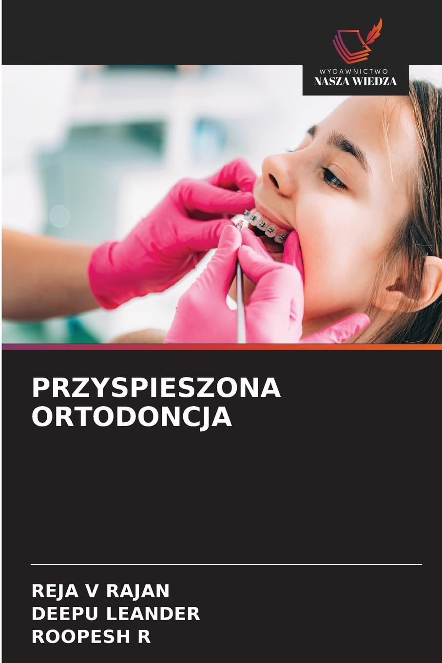 Przyspieszona Ortodoncja