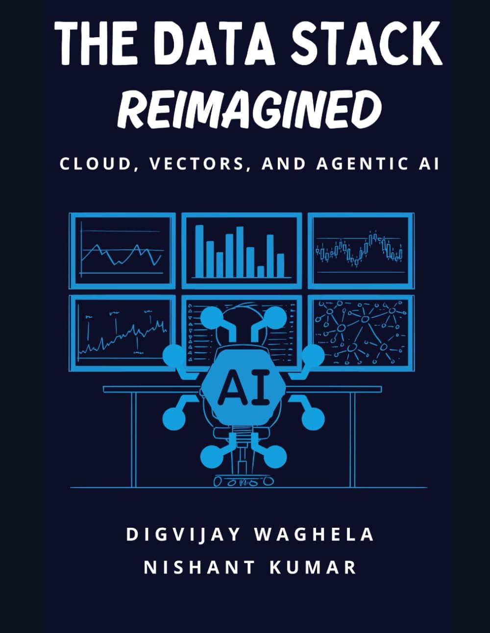 The Data Stack Reimagined: Cloud, Vectors, and Agentic AI