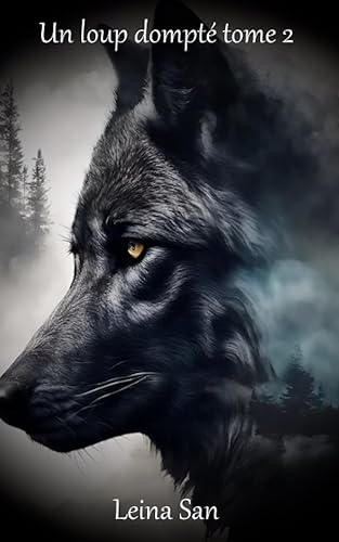 Un loup dompté 2