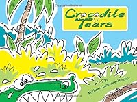 Crocodile Tears 1449948642 Book Cover