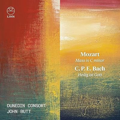Mozart: Mass in C Minor - C.P.E. Bach: Heilig ist Gott