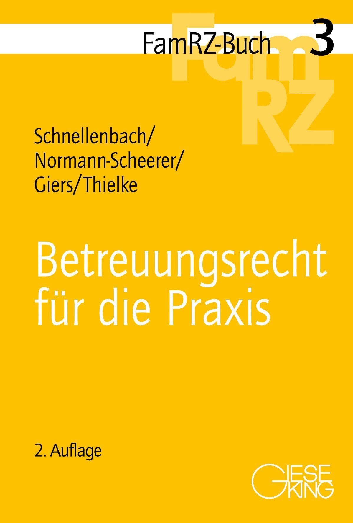 Betreuungsrecht für die Praxis (FamRZ-Buch)