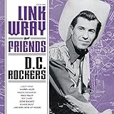 Link Wray & Friends - D.C. Rockers