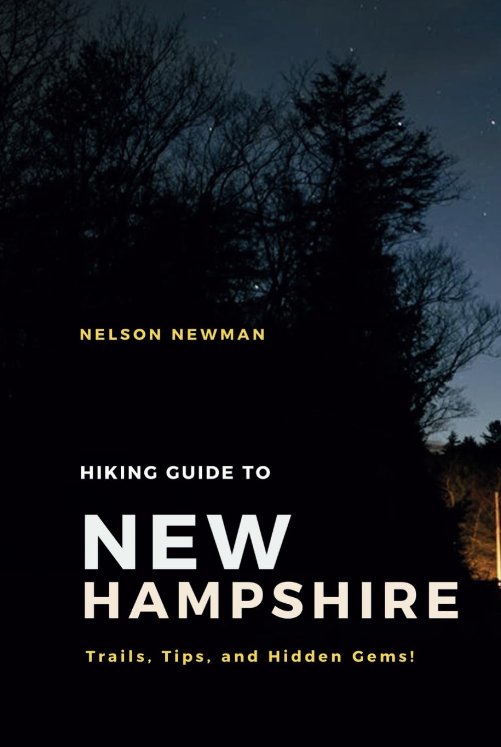 Hiking Guide To New Hampshire: Easy, Scenic, and Unforgettable (Top Hiking Destinations and Trails)