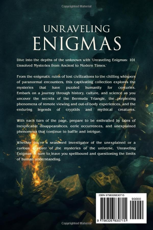 Unraveling Enigmas: 101 Unsolved Mysteries From Ancient To Modern Times: Mind-Blowing Historical, Scientific, and Paranormal Mysteries for Teens and Young Adults - Image 2