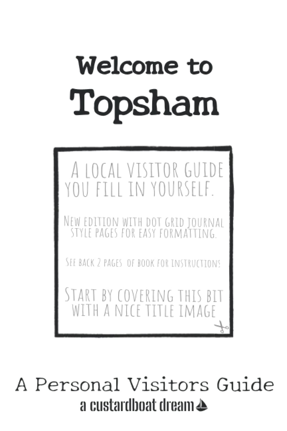 Welcome to Topsham: A Fun DIY Visitors Guide