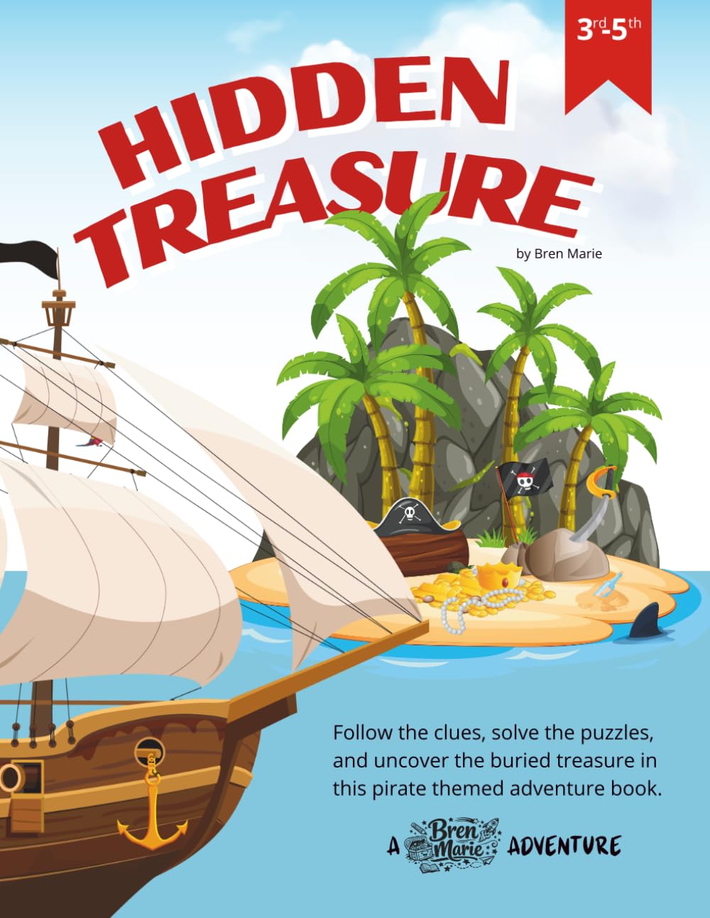 Hidden Treasure 3rd-5th: An Activity Book