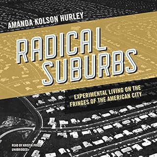 Radical Suburbs Audiolibro Por Amanda Kolson Hurley arte de portada