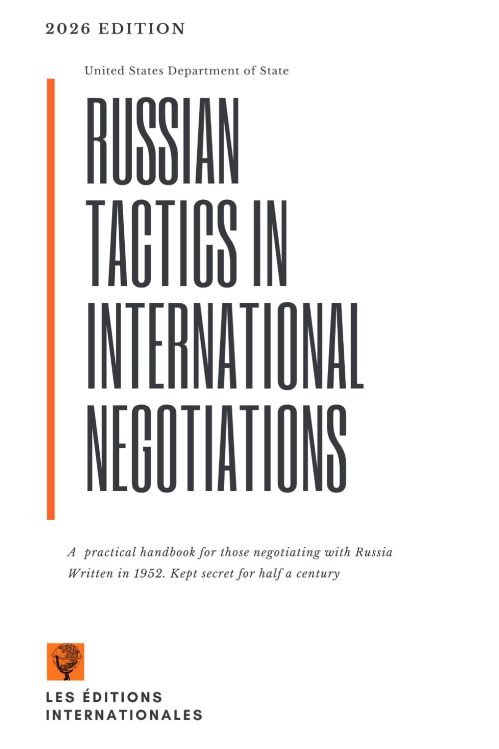 Russian Tactics in International Negotiations: A guide for American negotiators