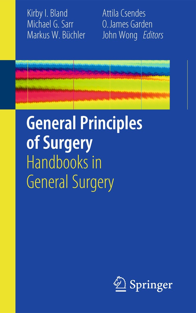 General Principles of Surgery: Handbooks in General Surgery