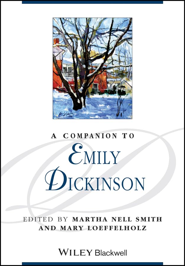 A Companion to Emily Dickinson (Blackwell Companions to Literature and Culture)