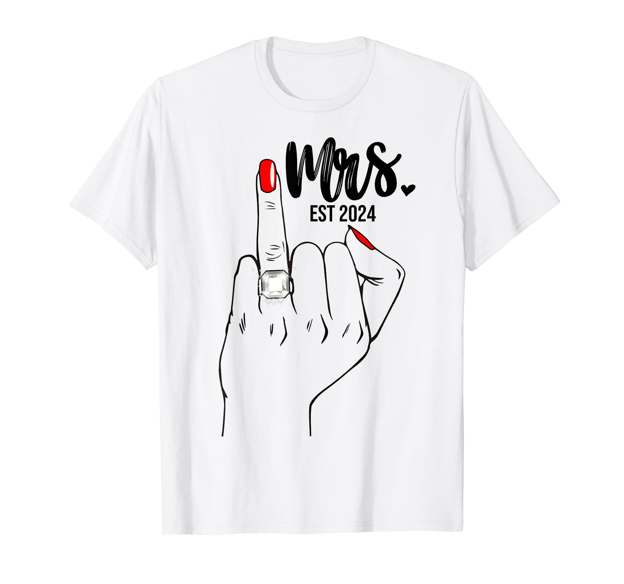 Mrs. Est. 2024 Just Married Wife Wedding Finger Ring Bride T-Shirt
