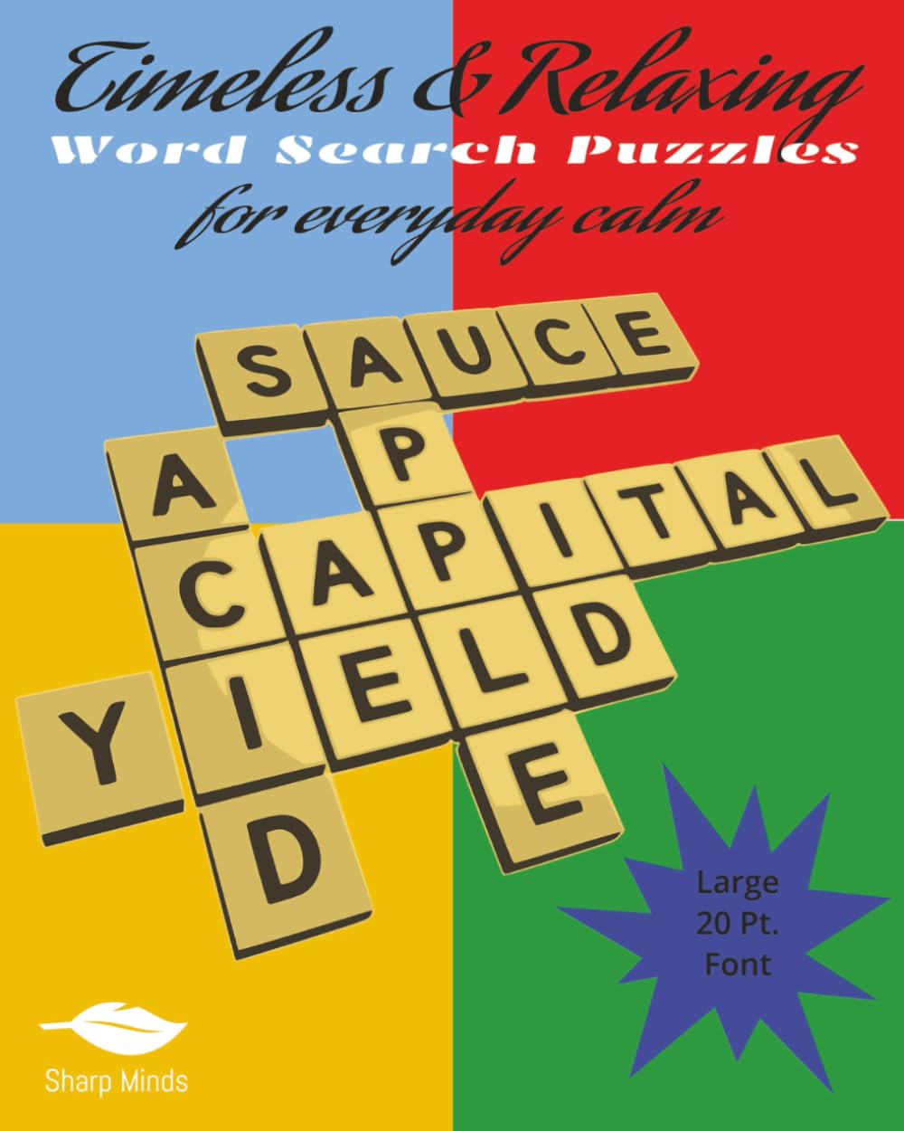 Timeless & Relaxing Word Search Puzzles for everyday calm: Word Puzzles for Adults