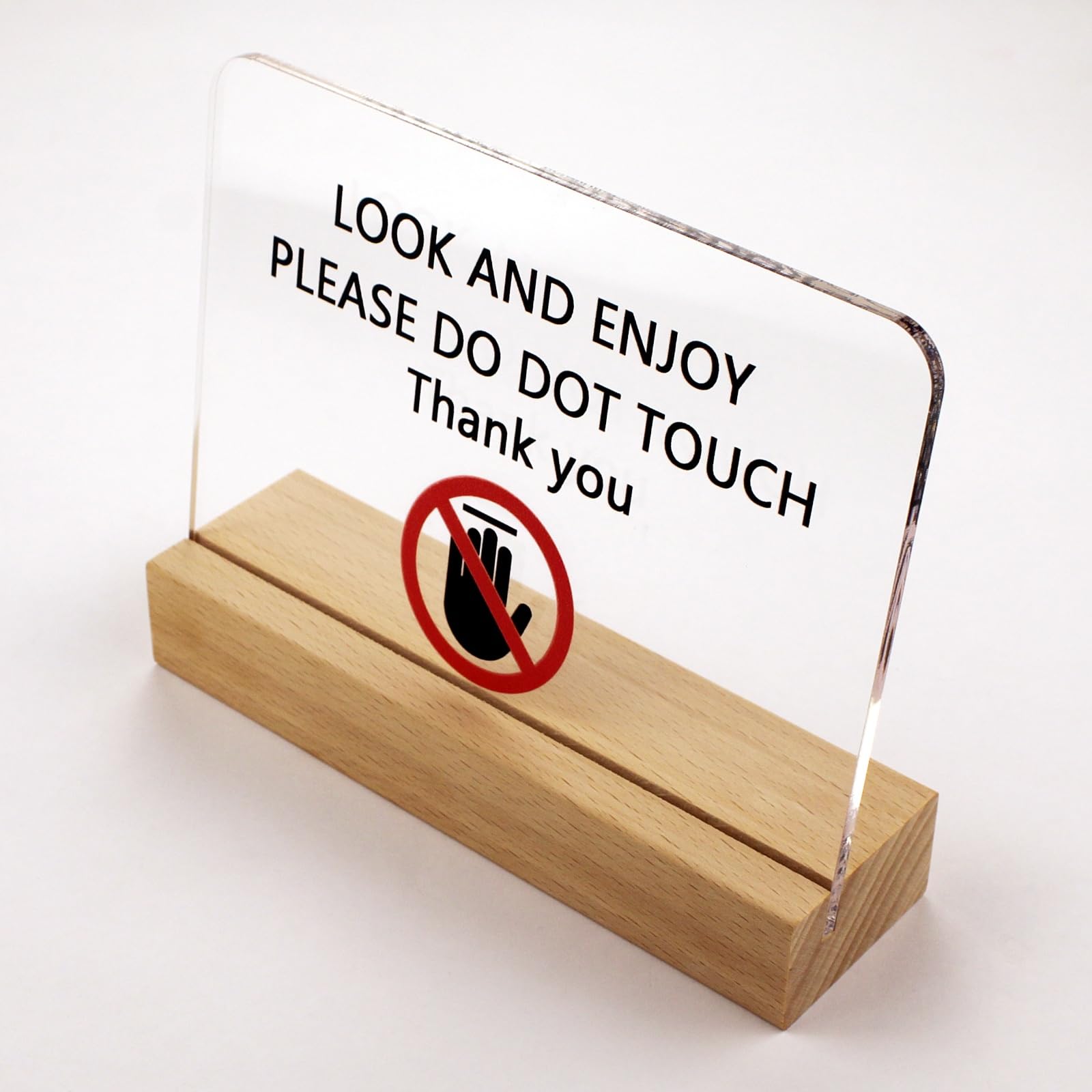 Look and enjoy do not touch signs for home office tabletop vertical wooden base (Tabletop vertical)