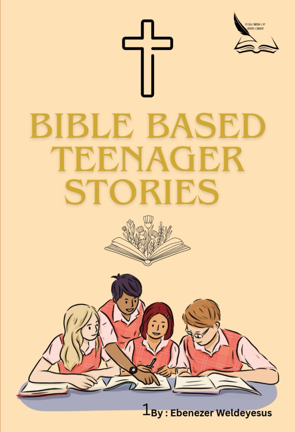 Bible based teenager stories: Christian teenagers book