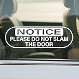 10 Pack Do Not Slam The Door Sticker 2 × 6 Inch Vinyl Self Adhesive Car Door Decals Warning Sign Waterproof Vehicles Windows Clings