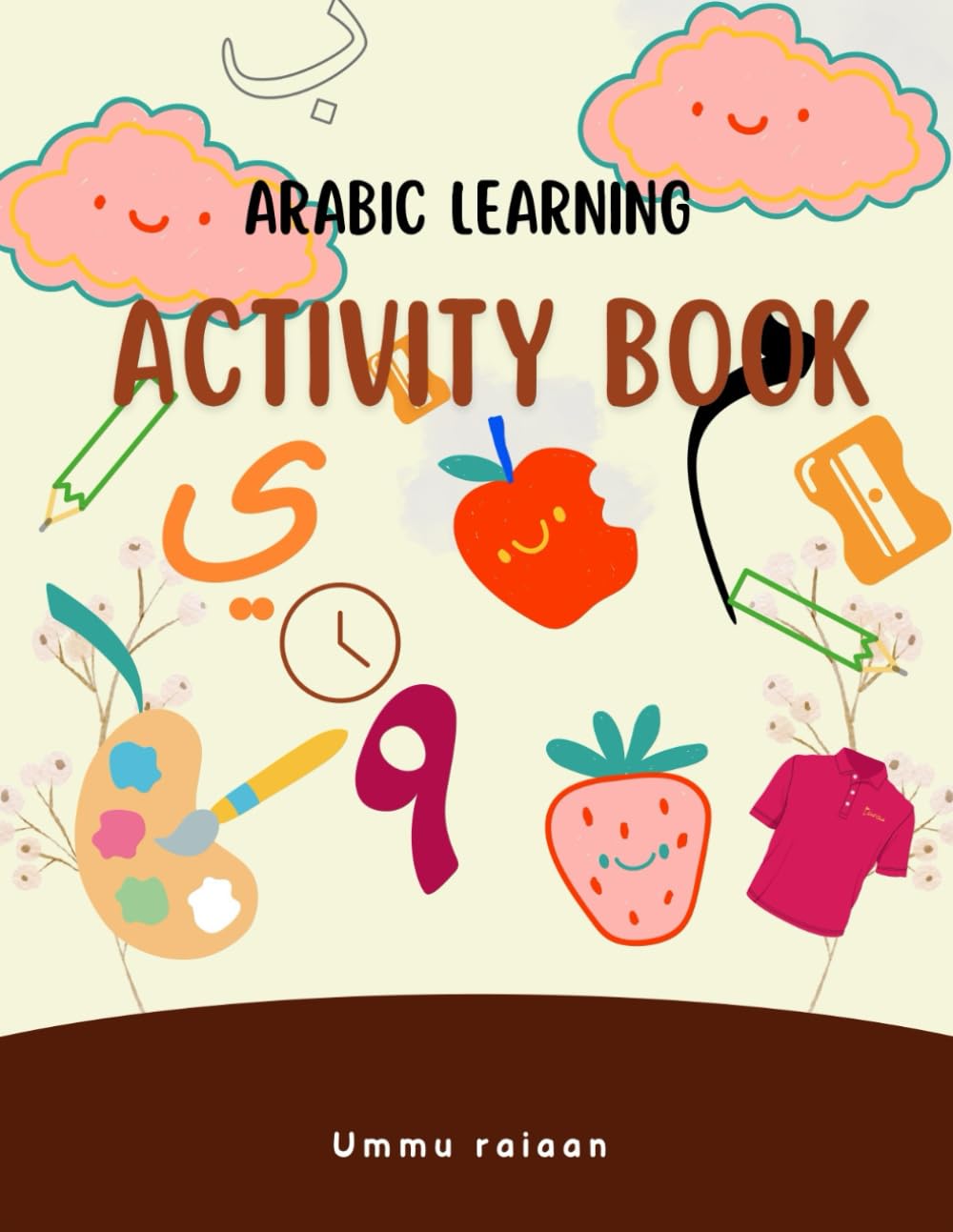 Kids Arabic Learning Activity Book: Fun Activities