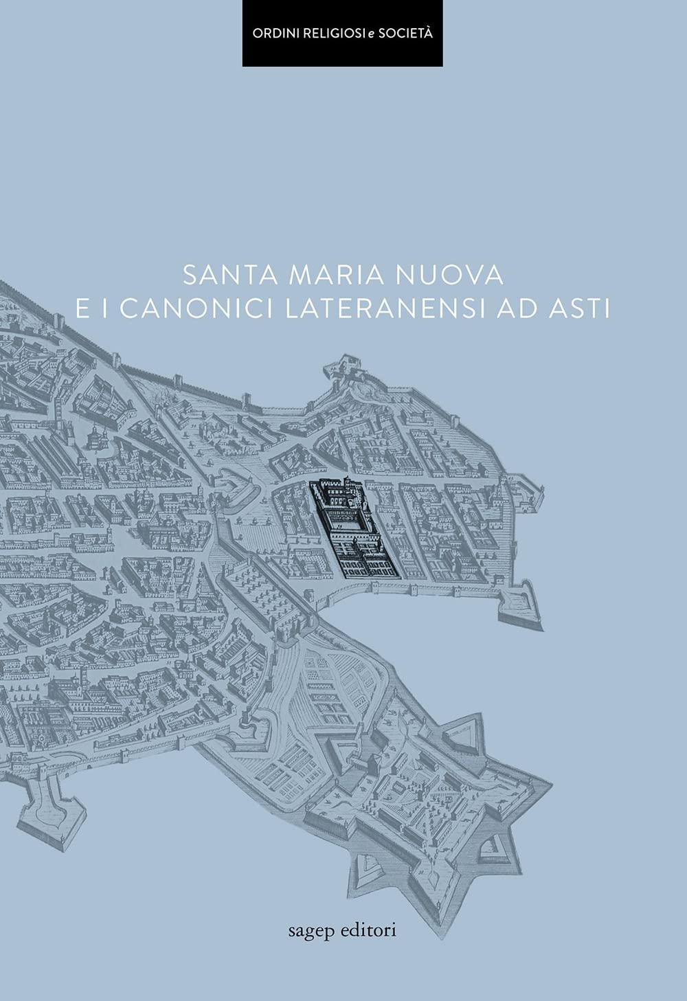 Santa Maria Nuova E I Canonici Lateranensi Ad Asti - 4