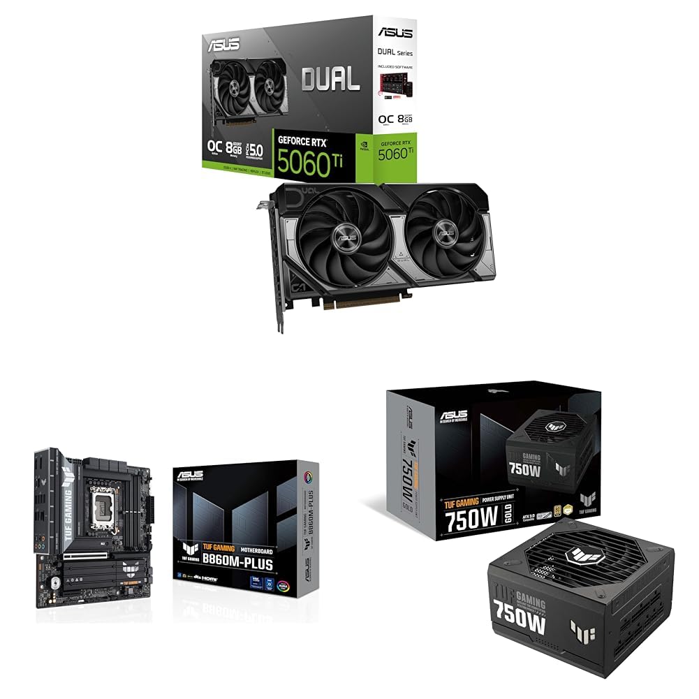 ASUS DUAL RTX 5060 Ti + TUF Gaming B860M-PLUS + TUF Gaming 750W PSU Bundle