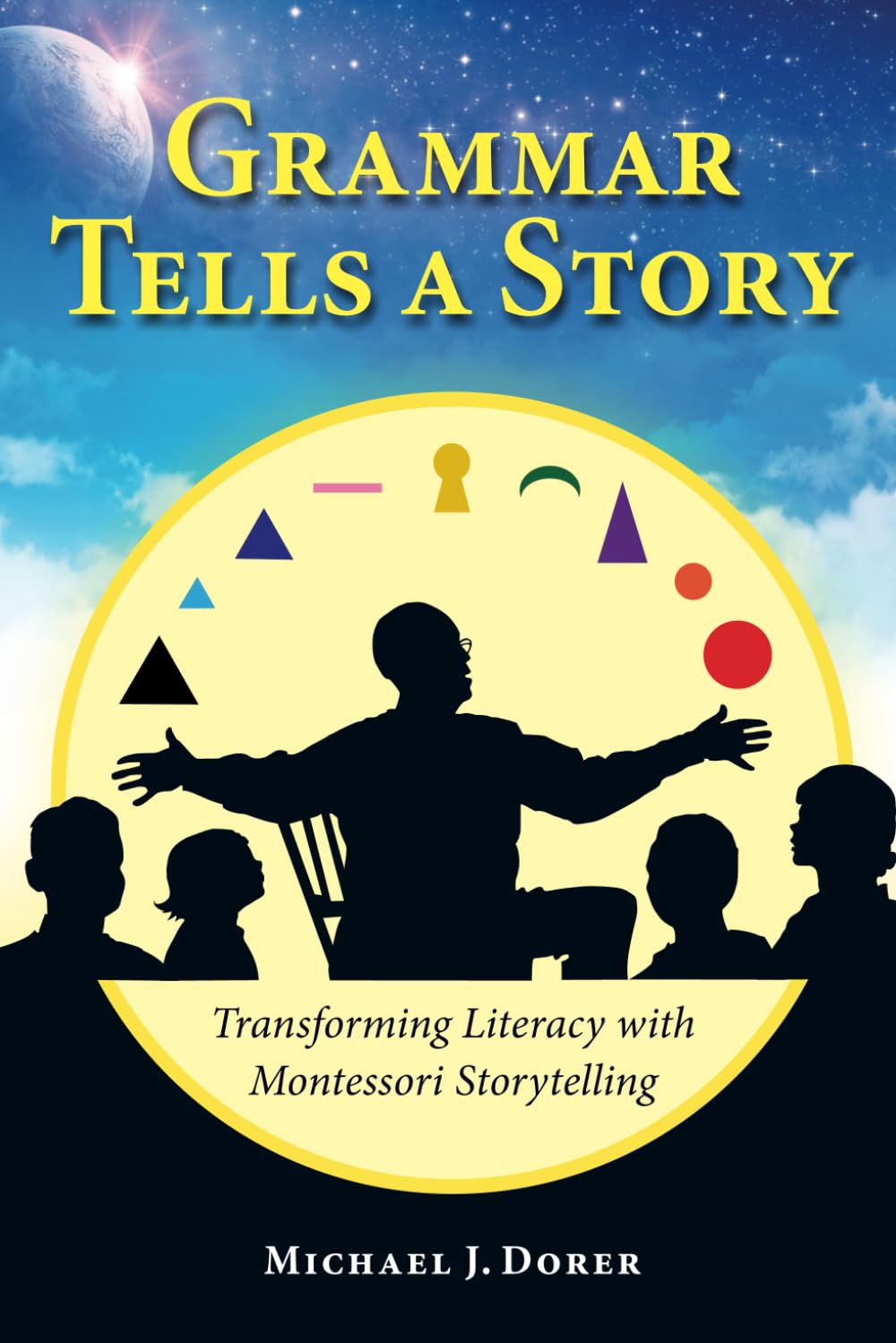 Grammar Tells a Story: Transforming Literacy with Montessori Storytelling