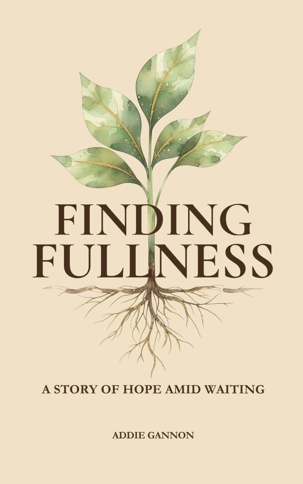 Finding Fullness: A Story of Hope Amid Waiting