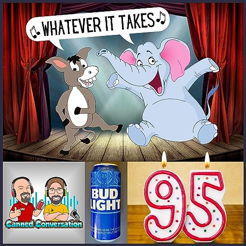 95: Roasting Political Theater