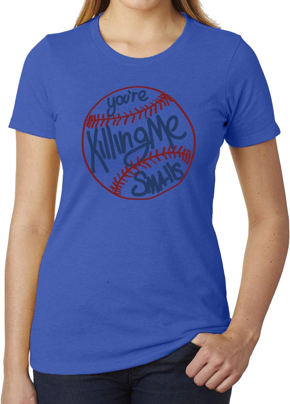 You're Killing me Smalls Women's Graphic Tee, Funny Baseball Shirts