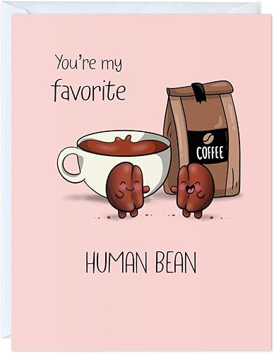 Coffee Anniversary Birthday Card for Her HimFunny Birthday Card for Boyfriend GirlfriendHusband WifeHandmade Greeting Card (You're my favorite human