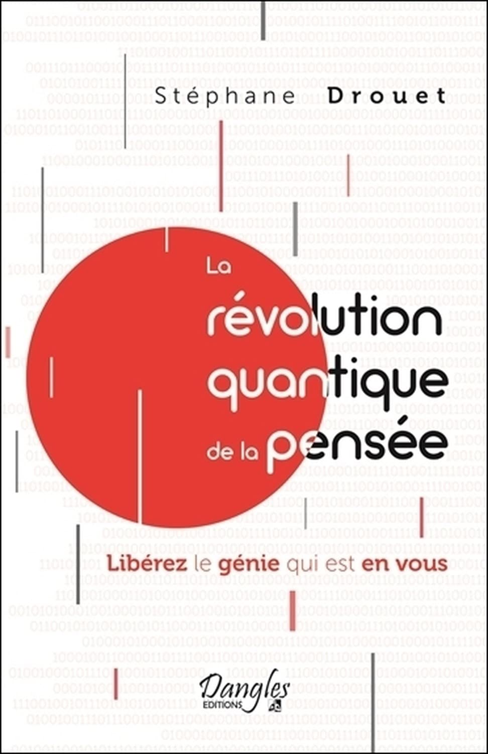 La révolution quantique de la pensée - Libérez le génie qui est en vous