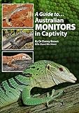 A Guide to Australian Monitors in Captivity