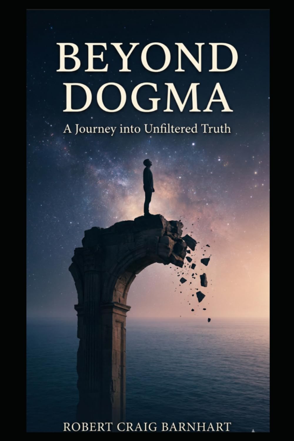 Beyond Dogma: A Journey into Unfiltered Truth