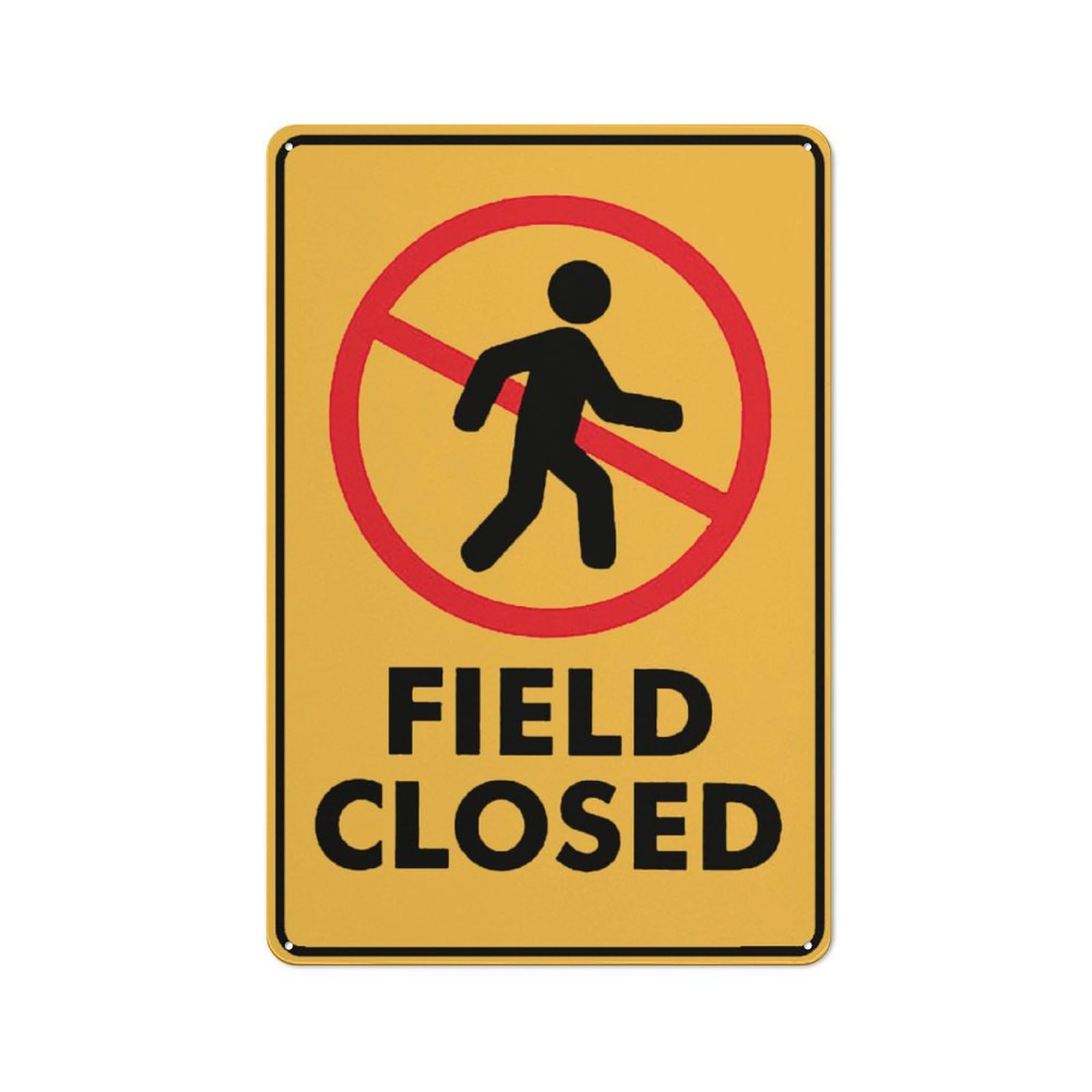 Field Closed Warning Tin Sign Home Kitchen Farm Garden Garage Wall Decor 12X8Inch