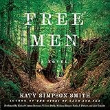 Free Men: A Novel