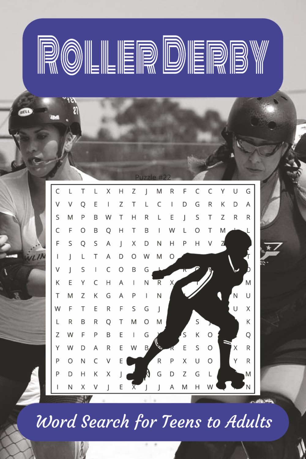 Roller Derby Word Search: Word search puzzle for teens to adults. 6x9 inches. 55 puzzles