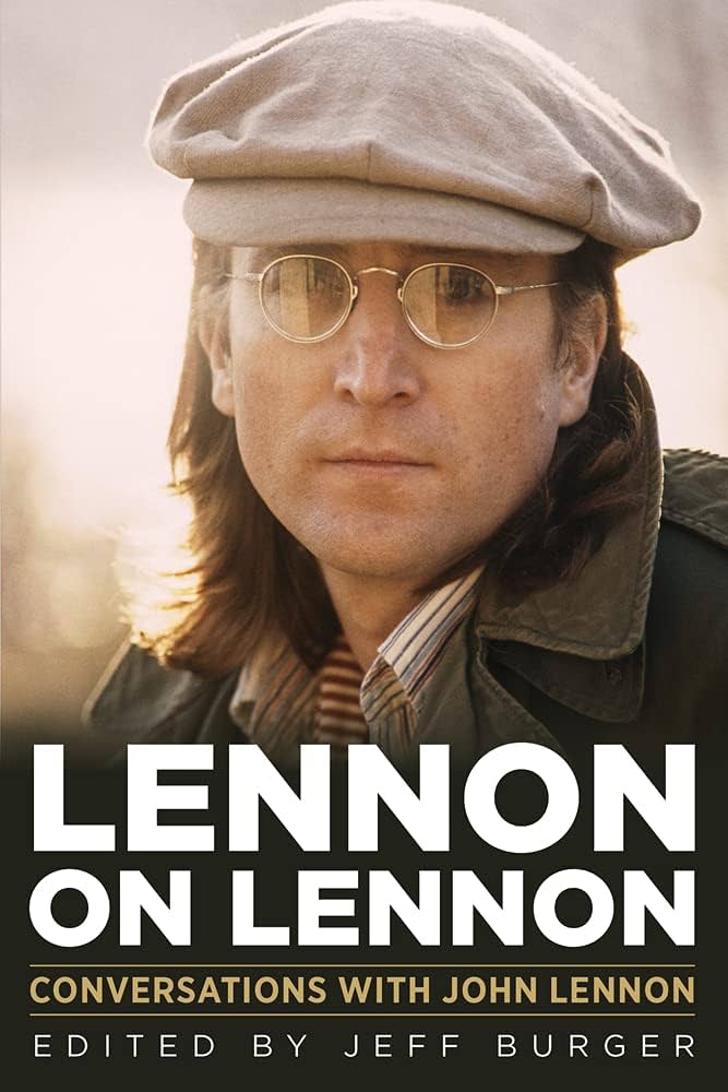 Lennon on Lennon: Conversations with John Lennon (11