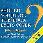 Cover of Should You Judge This Book by Its Cover?