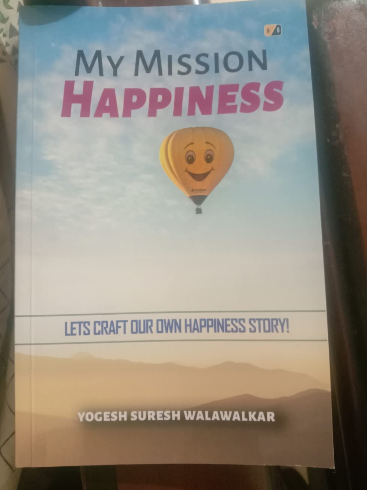 My Mission Happiness Lets Craft Our Own Happiness Story! Yogesh(01)