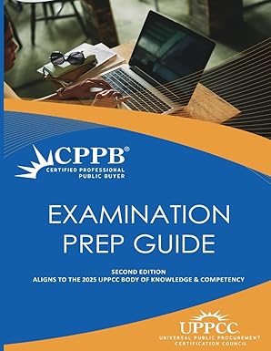 CPPB Examination Prep Guide - Second Edition: Aligns to the 2025 UPPCC ...