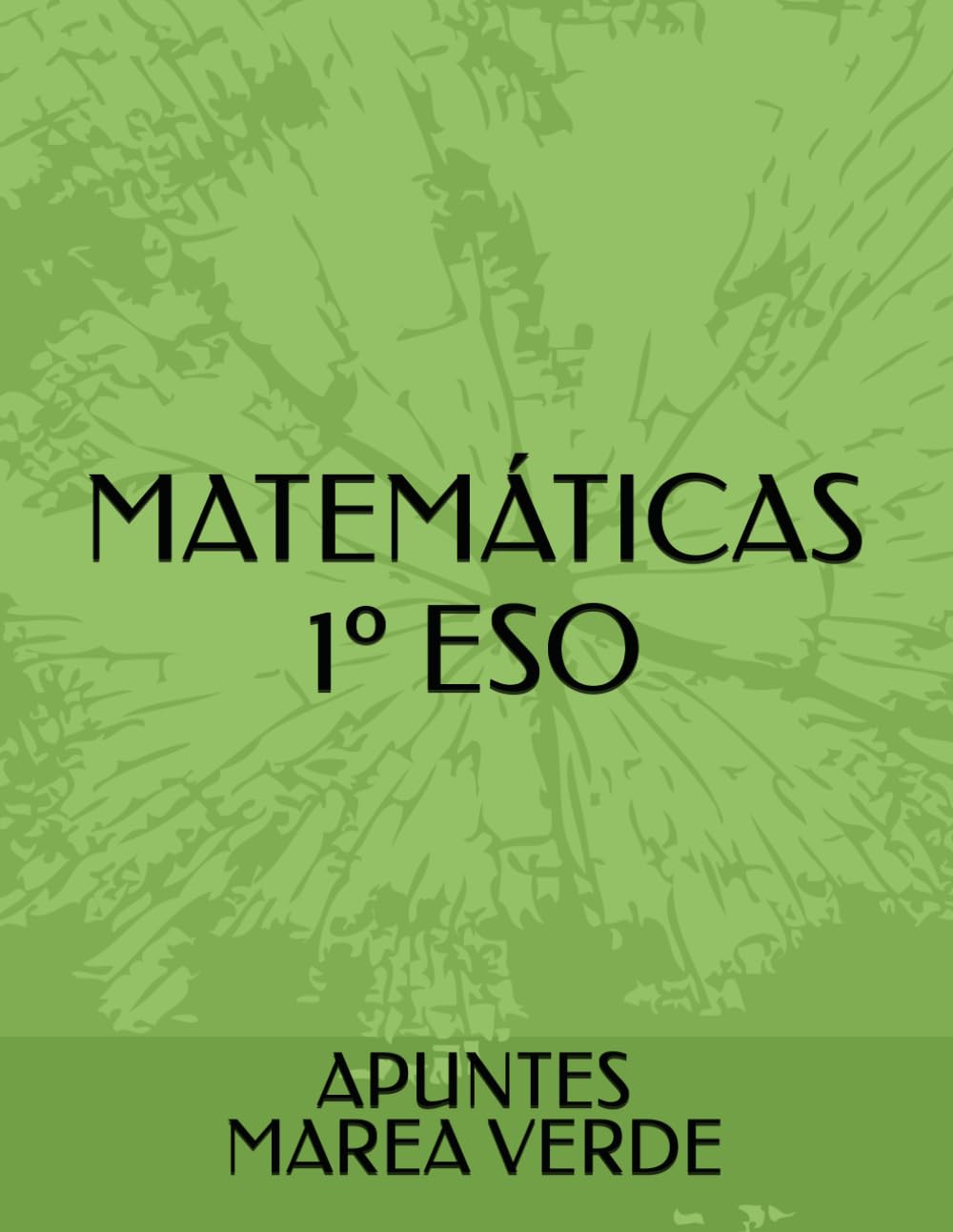 MATEMÁTICAS 1º ESO (Matemáticas ESO y Bachillerato)