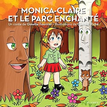 Paperback Monica-Claire et le parc enchanté [French] Book