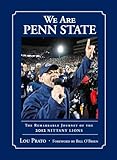 We Are Penn State: The Remarkable Journey of the 2012 Nittany Lions