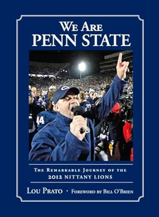 We Are Penn State: The Remarkable Journey of the 2012 Nittany Lions book cover