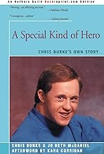 A Special Kind of Hero: Chris Burke's Own Story