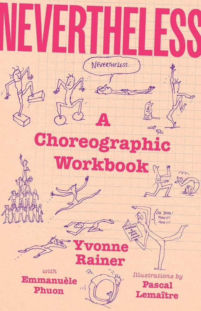 Nevertheless: A Choreographic Workbook      Hardcover – July 16, 2025