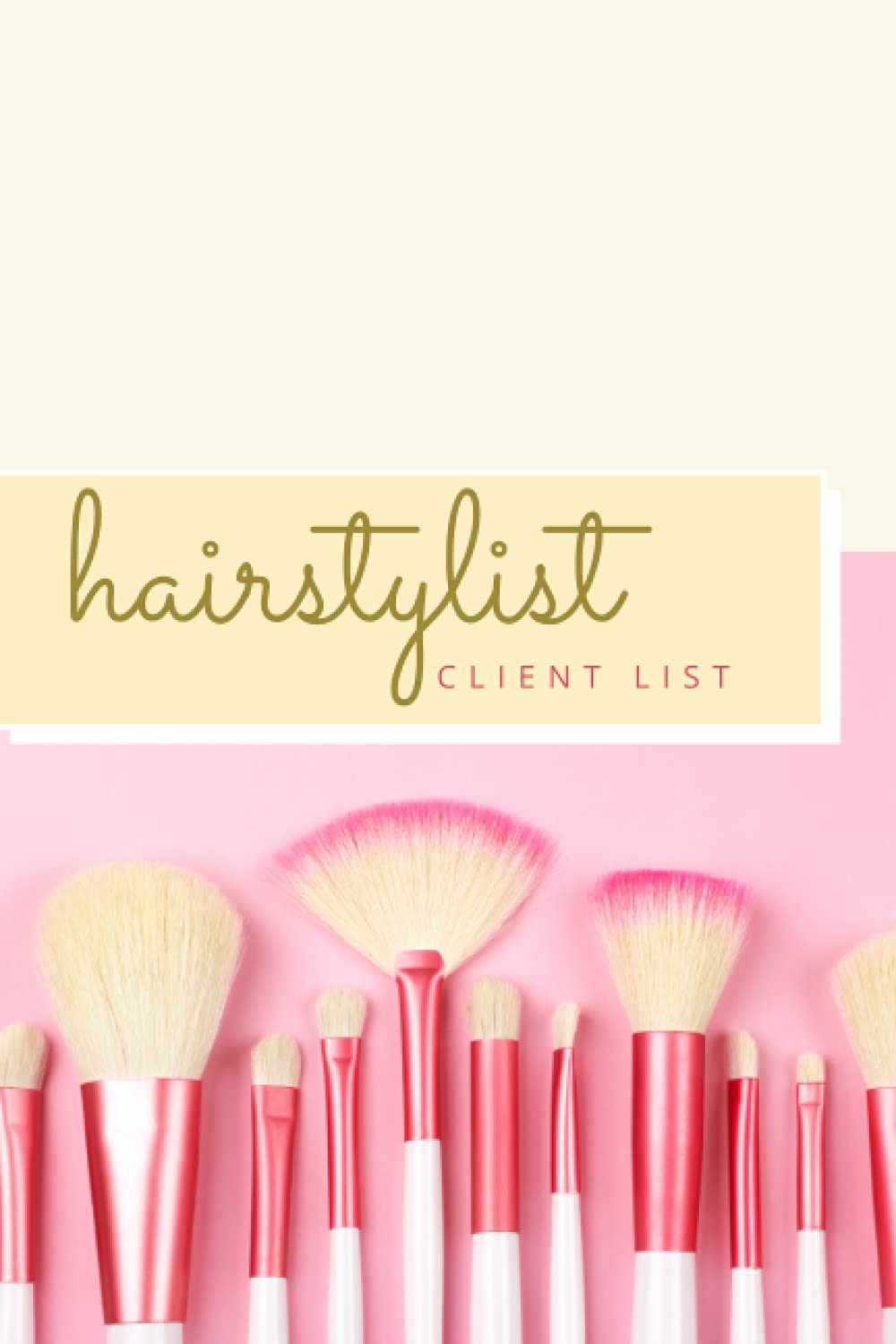 Hairstylist Client List: The Hairdresser Record Book With Alphabet Tabs