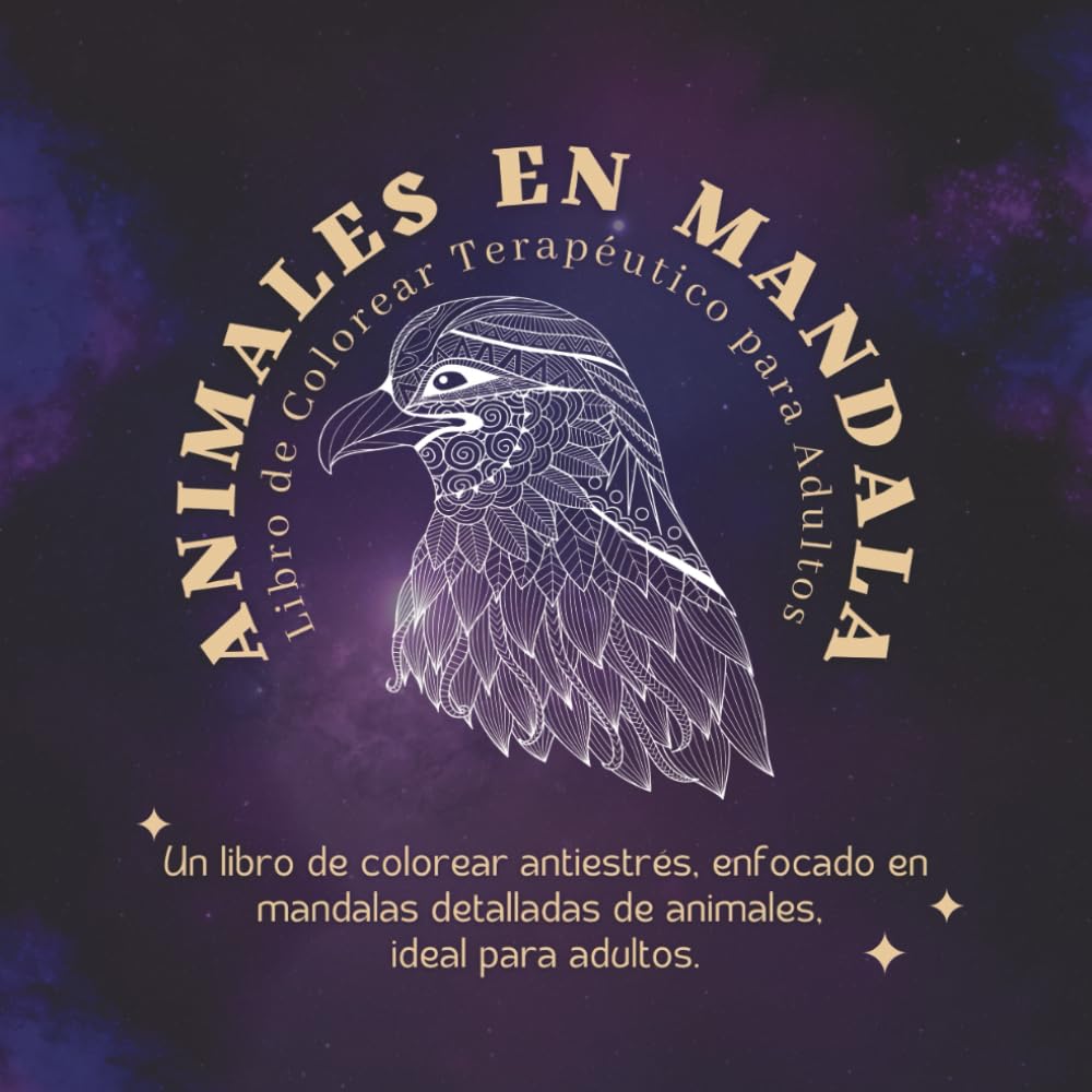 Animales en Mandala: Libro de Colorear Terapéutico para Adultos