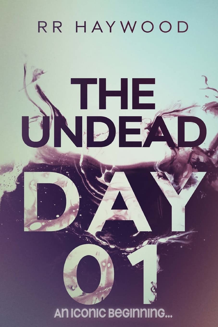 The Undead Day One: Volume 1